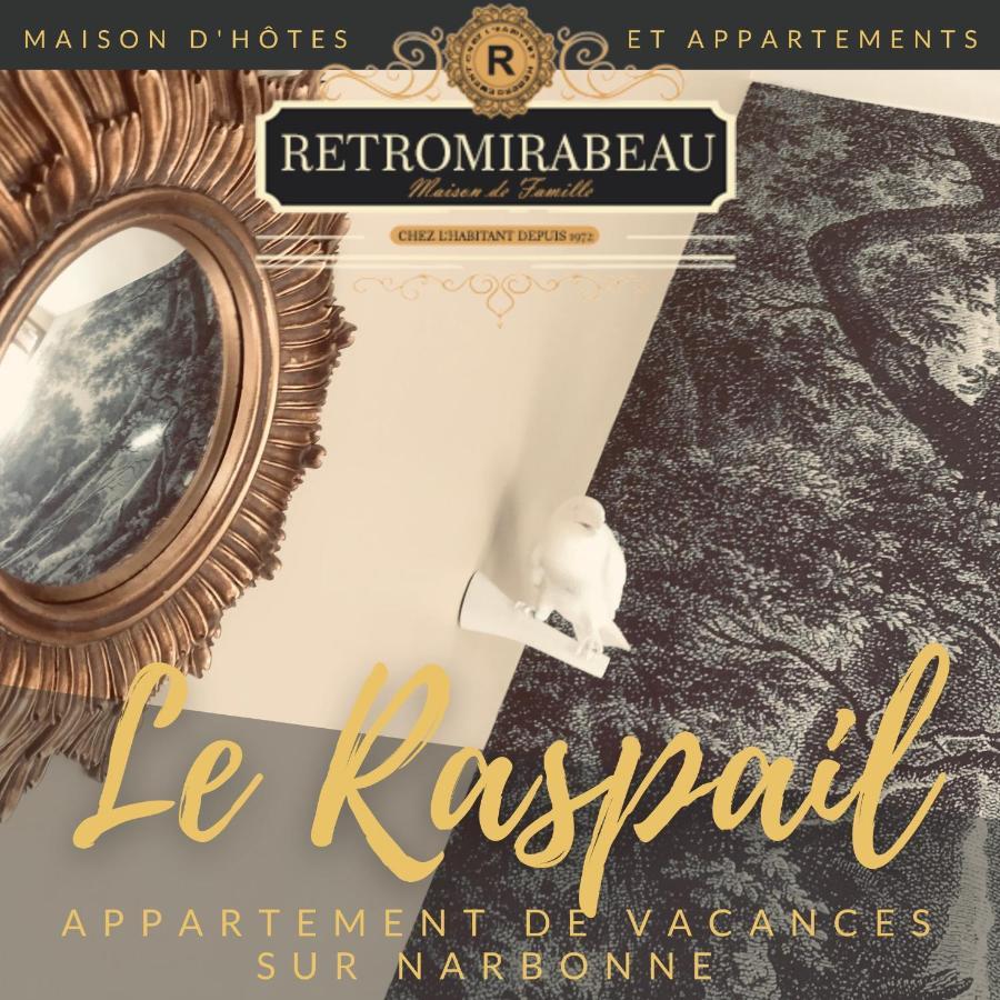 Retromirabeau "Le Raspail" - 65M2 Avec Vue - 2 Chambres - 4 Pers - Cours Mirabeau Halles Gare - Emplacement Top - Cheques Vacances Connect Narbonne Ngoại thất bức ảnh